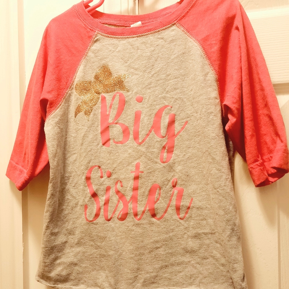 SOLD Big Sister Shirt,Size 4/5